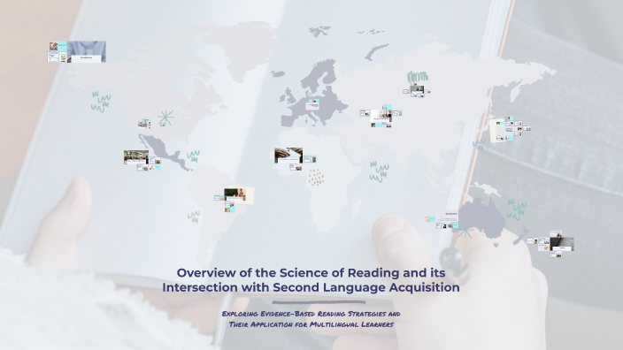 Overview of the Science of Reading and its Intersection with Second ...