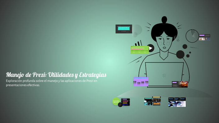 Manejo de Prezi: Utilidades y Estrategias by Karla Mendoza on Prezi
