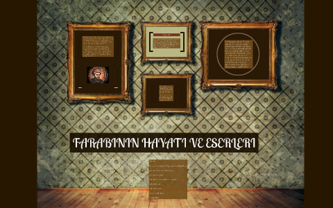 FARABININ HAYATI VE ESERLERI by gizem karadirek on Prezi