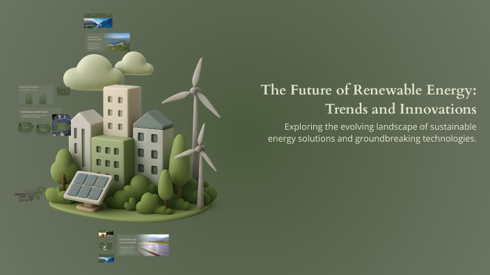 The Future of Renewable Energy: Trends and Innovations by Ванёк Голуб ...