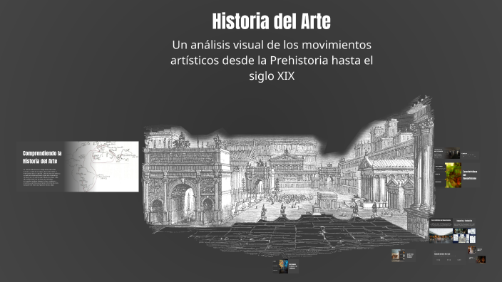 Historia del Arte by Abigail Vallejos on Prezi