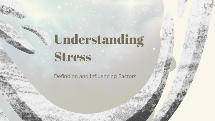 Understanding Stress by Melissa Başaran on Prezi