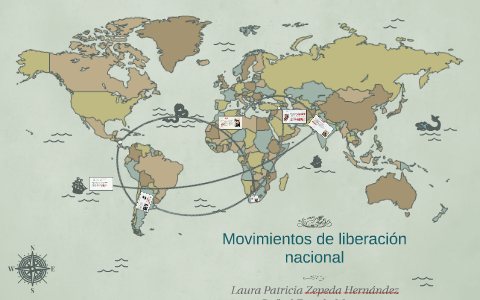 Movimientos de liberación nacional by Pathy Zeher on Prezi