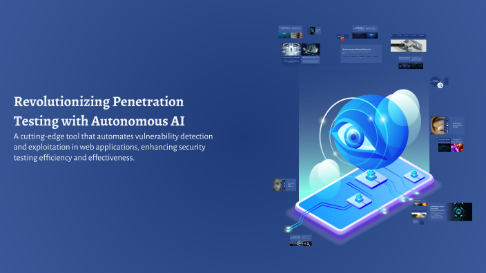 Revolutionizing Penetration Testing with Autonomous AI by Pride Prosper ...