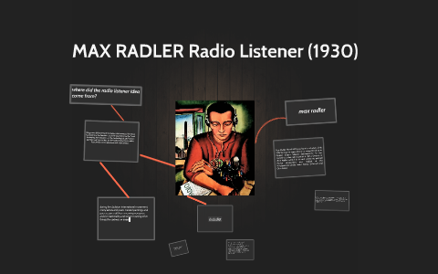 Max Radler MAX RADLER Radio Listener (1930) by chloe shaffer on Prezi