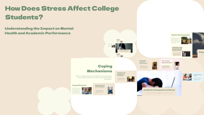 How Does Stress Affect College Students? by brenna zaccaria on Prezi
