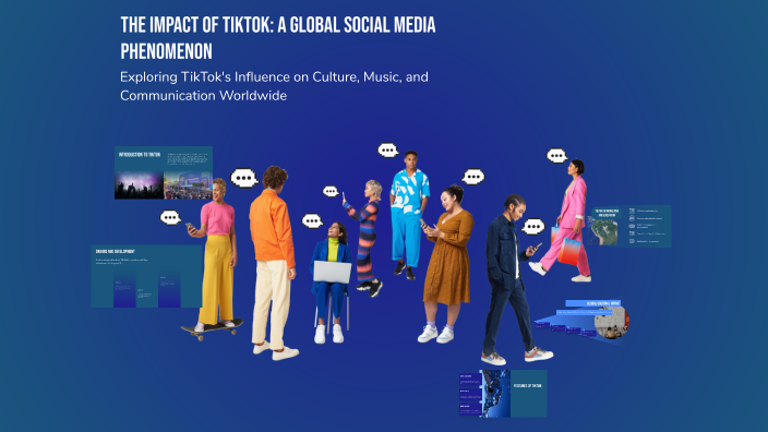 The Impact of TikTok: A Global Social Media Phenomenon by Samir Baez on ...