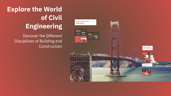 Explore the World of Civil Engineering by Raul Delgado on Prezi