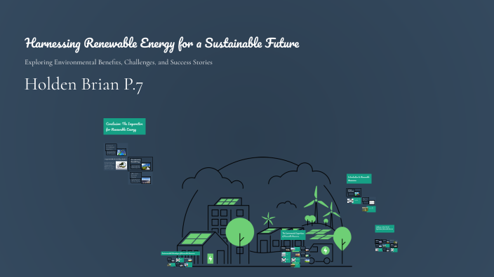 Harnessing Renewable Energy for a Sustainable Future by Holden Brian on ...