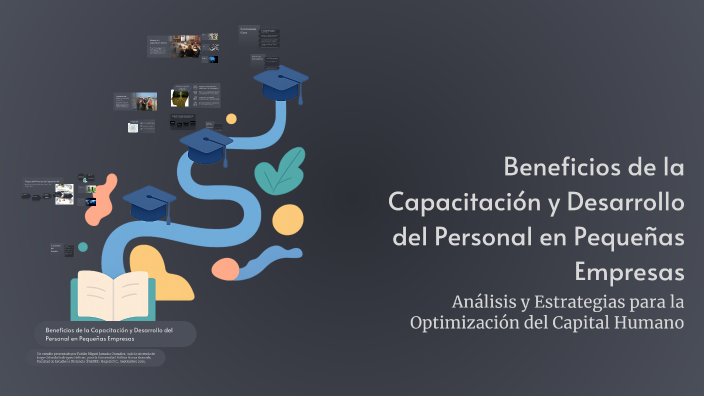 Beneficios de la Capacitación y Desarrollo del Personal en Pequeñas ...