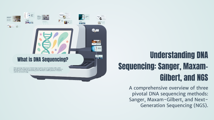 DNA SEQUENCING by selin mahmoud on Prezi