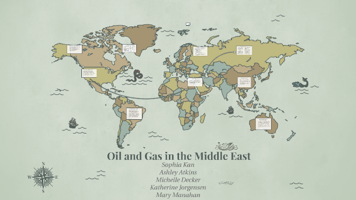 Oil and Gas in the Middle East by Sophia Kan on Prezi
