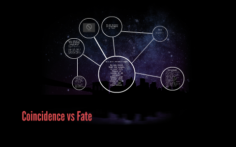 Coincidence vs Fate by Kaila L