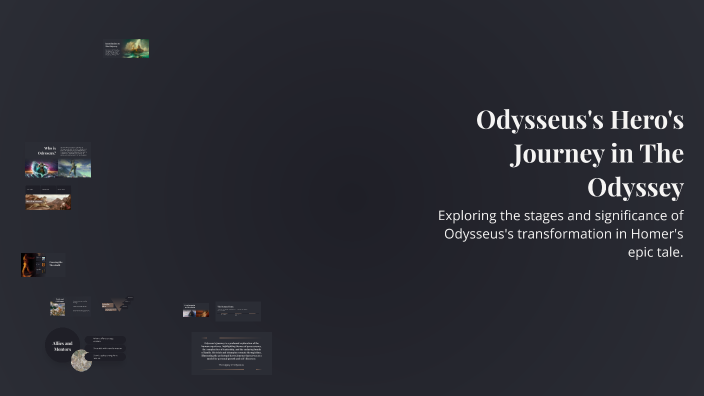 Odysseus's Hero's Journey in The Odyssey by Brina Perez Lara on Prezi