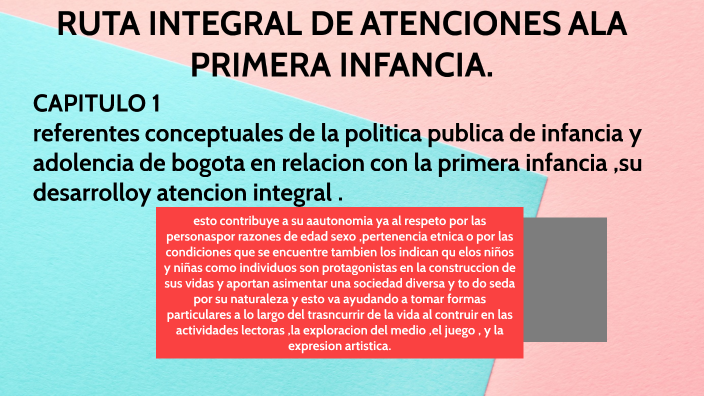 RUTA INTEGRAL DE ATENCIONES A LA PRIMERA INFANCIA by karen molina on Prezi