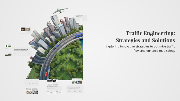 Traffic Engineering: Strategies and Solutions by Abdulrahman Talha on Prezi