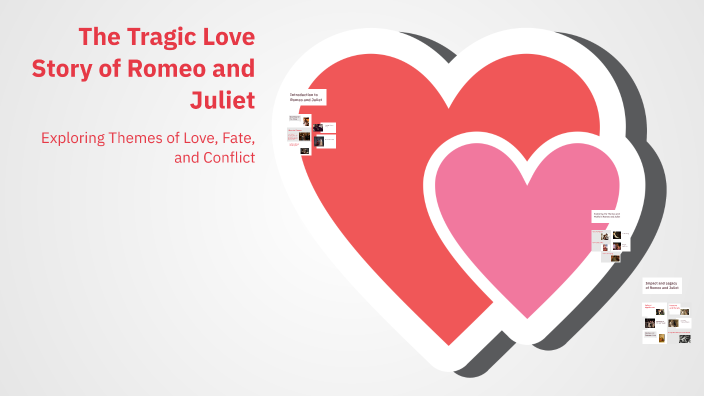 The Tragic Love Story of Romeo and Juliet by Vibe Vanden Berghe on Prezi