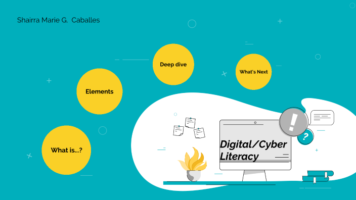 Digital / Cyber Literacy by Shairra Marie Caballes on Prezi