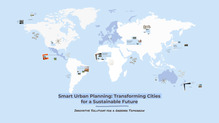 Smart Urban Planning: Transforming Cities for a Sustainable Future by ...