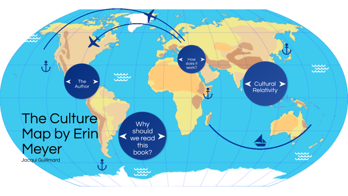 The Culture Map - Erin Meyer by Jacqueline Guillemard on Prezi