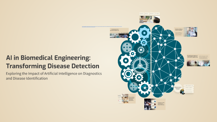 AI in Biomedical Engineering: Transforming Disease Detection by UMAISA ...