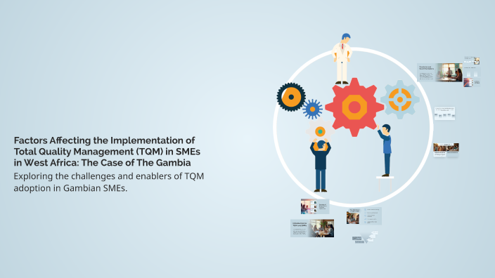 Factors Affecting the Implementation of Total Quality Management (TQM ...