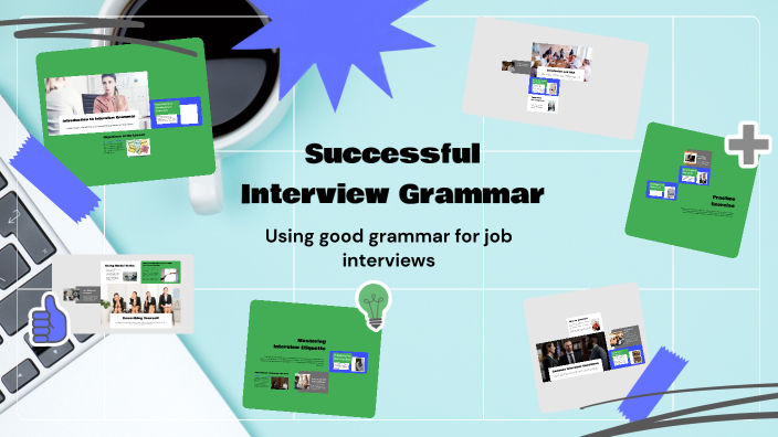 Successful Interview Grammar by matilda loughtman on Prezi