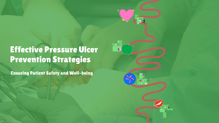 Effective Pressure Ulcer Prevention Strategies By Sarah Mckay On Prezi