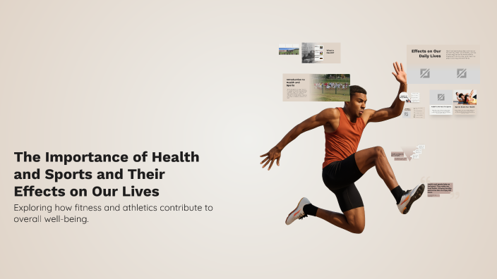 The Importance of Health and Sports and Their Effects on Our Lives by ...