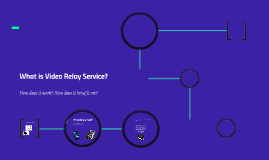 What Is Video Relay Service By Sarah Baker