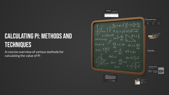Calculating Pi: Methods and Techniques by Aku on Prezi