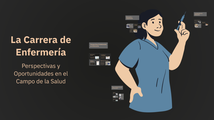 La Carrera de Enfermería by Belen Herrera on Prezi