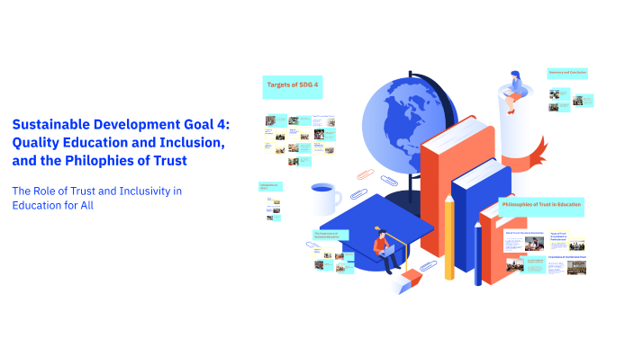Sustainable Development Goal 4: Quality Education and Inclusion by ...