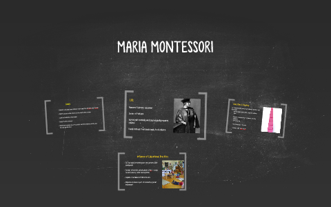 MARIA MONTESSORI by on Prezi