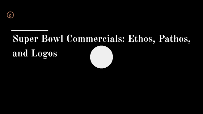 super bowl commercial ethos pathos logos