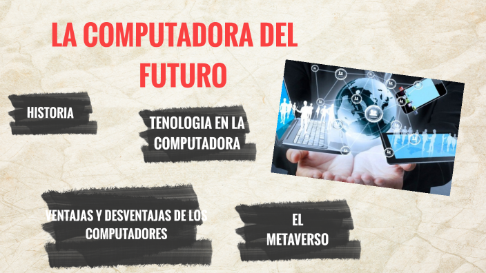 LA COMPUTADORA DEL FUTURO by Danny yulieth Hernández guerrero