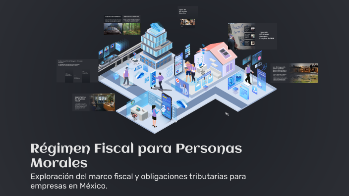 Régimen Fiscal para Personas Morales by ABIGAIL RUIZ YEPEZ on Prezi