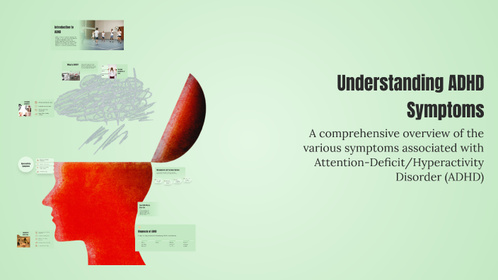 Understanding ADHD Symptoms by stephanie Allen on Prezi