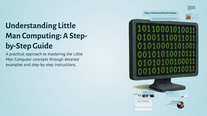 Litte Man Computer Understanding Little Man Computing: A Step-by-Step Guide by Joel Ince ...