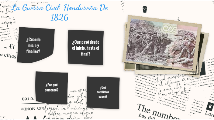La Guerra Civil Hondureña De 1826 by Avi Cruz on Prezi