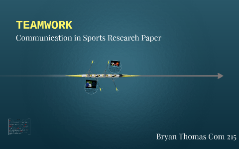 TEAMWORK by Bryan Thomas on Prezi