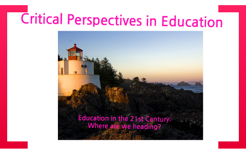 what is critical perspective in education