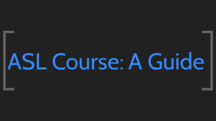 Your ASL Crash Course by Katherine Browning on Prezi