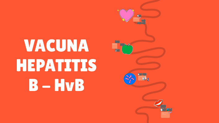 Importancia de la Vacuna contra la Hepatitis B by Rosalinda Chambi ...