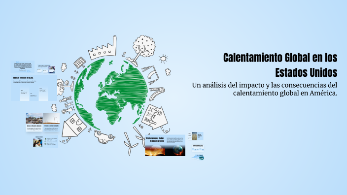 Calentamiento Global en los Estados Unidos by Andres Sánchez on Prezi