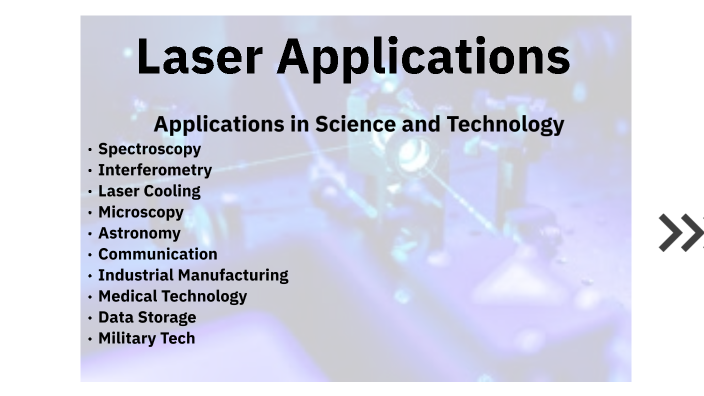 Laser Applications In Science And Technology by Akasa Atta on Prezi