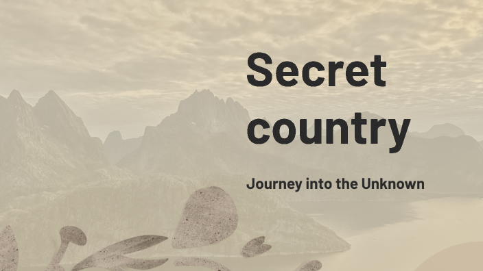 Secret Countries Secret country by Светлана Кириенко on Prezi