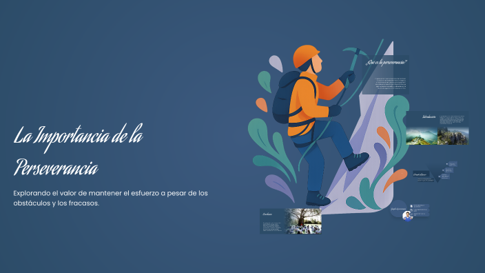 La Importancia de la Perseverancia by Isaac Villalva on Prezi
