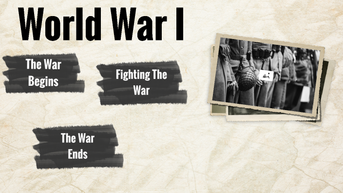 World War 1 by Mark Adams on Prezi