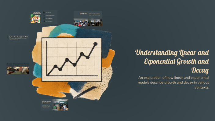 Understanding Linear and Exponential Growth and Decay by Aleena Aamir ...